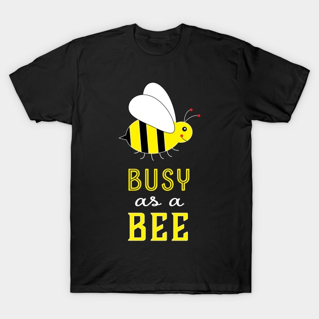 Busy as a Bee Cute T-Shirt by AntiqueImages